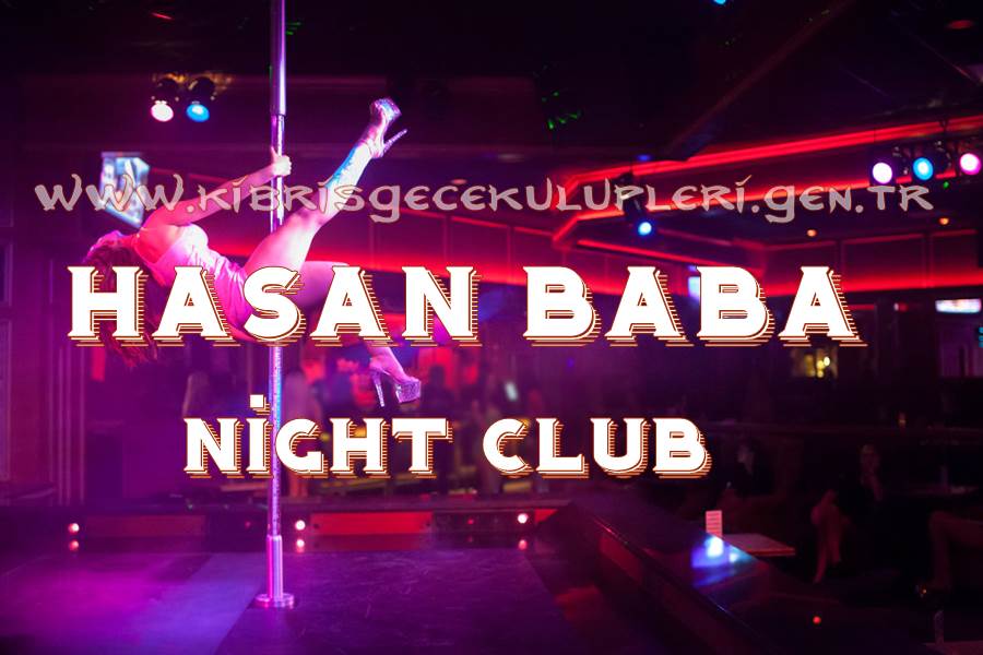 Kıbrıs Hasan Baba Night Club