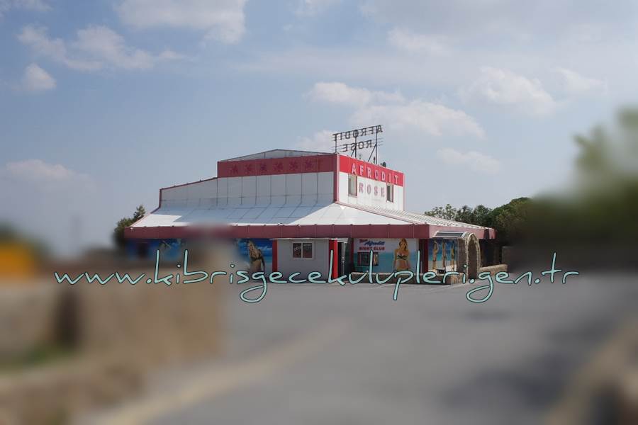Kıbrıs Rose Afrodit Night Club